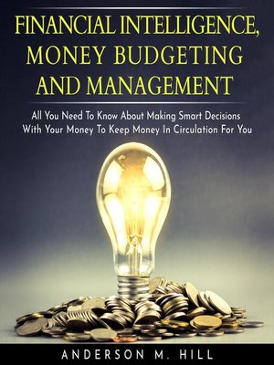 cover image of FINANCIAL INTELLIGENCE, MONEY BUDGETING AND MANAGEMENT